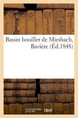 Cover for Berne · Bassin Houiller de Miesbach, Baviere (Paperback Book) (2018)