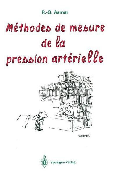 Cover for R. G. Asmar · Methodes de mesure de la pression arterielle (Pocketbok) [Softcover reprint of the original 1st ed. 1991 edition] (2011)