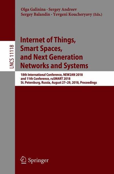 Cover for Internet of Things Smart Spaces and Next Generation Networks and Systems (Book) [1st ed. 2018 edition] (2018)