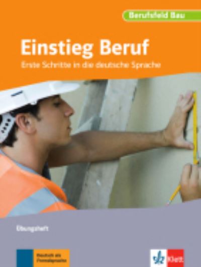 Berufsfeld Bau - Franziska Van Elten - Books - Klett (Ernst) Verlag,Stuttgart - 9783126761673 - July 19, 2016