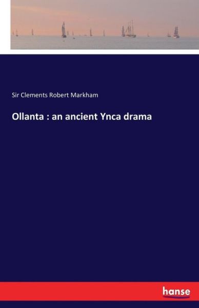 Cover for Markham · Ollanta : an ancient Ynca drama (Book) (2017)