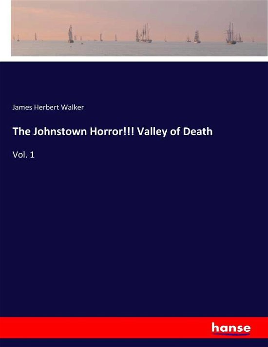 Cover for Walker · The Johnstown Horror!!! Valley o (Buch) (2017)