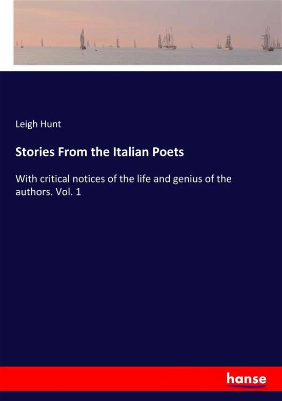 Stories From the Italian Poets - Hunt - Livres -  - 9783337602673 - 1 avril 2019