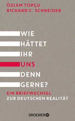 Cover for Özlem Topçu · Wie hättet ihr uns denn gerne? (Hardcover Book) (2022)