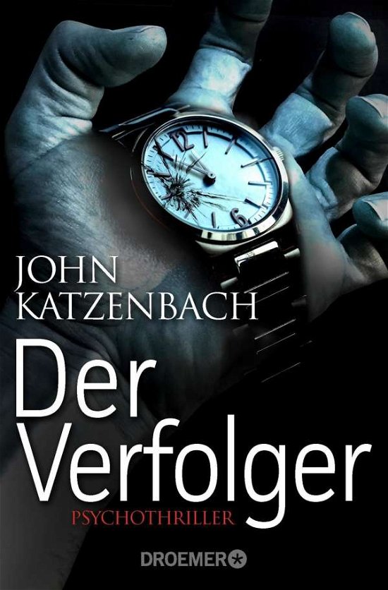 Cover for John Katzenbach · Der Verfolger (Taschenbuch) (2022)