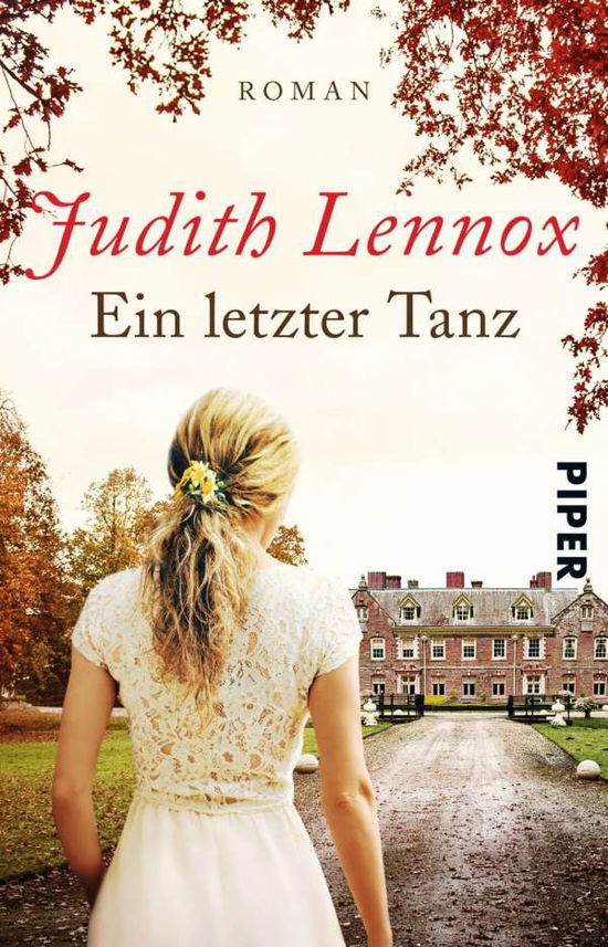 Piper.30767 Lennox:Ein letzter Tanz - Judith Lennox - Books - - 9783492307673 -
