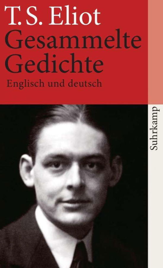 Gesammelte Gedichte - T.S. Eliot - Książki - Suhrkamp Verlag - 9783518380673 - 13 stycznia 2014