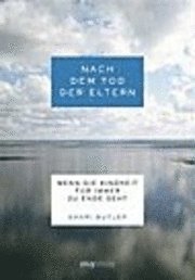 Cover for Shari Butler · Nach dem Tod der Eltern (Gebundenes Buch) (2006)