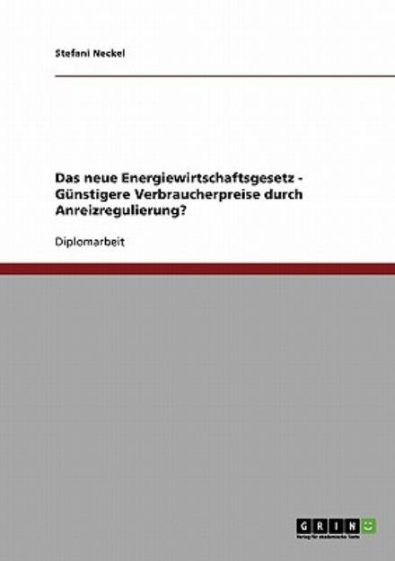 Cover for Neckel · Das neue Energiewirtschaftsgeset (Bog) [German edition] (2013)