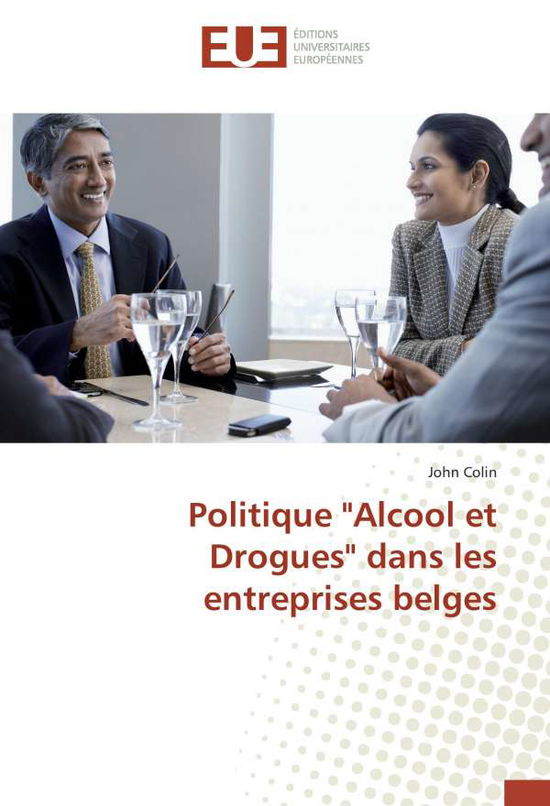 Cover for Colin · Politique &quot;Alcool et Drogues&quot; dan (Book)