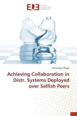 Cover for Mayer · Achieving Collaboration in Distr. (Bog) (2017)