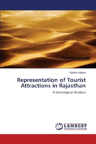 Cover for Sneha Kadyan · Representation of Tourist Attractions in Rajasthan: a Sociological Analysis (Taschenbuch) (2013)