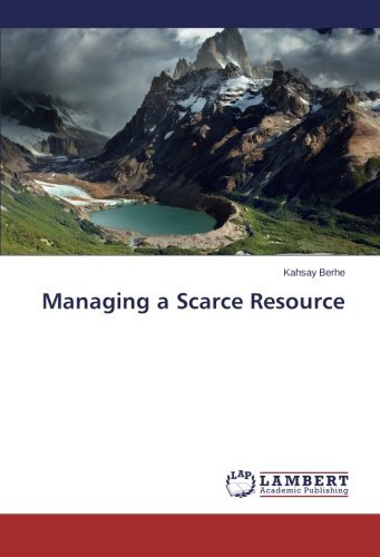 Cover for Kahsay Berhe · Managing a Scarce Resource (Paperback Book) (2013)