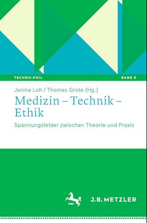 Cover for Janina Loh · Medizin - Technik - Ethik (Book) (2023)