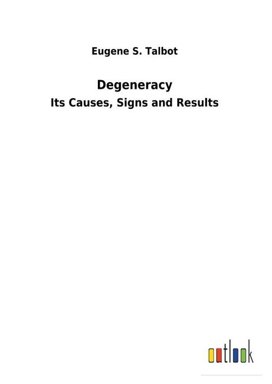 Cover for Talbot · Degeneracy (Book) (2018)