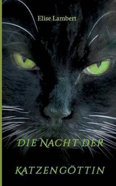 Cover for Lambert · Die Nacht der Katzengöttin (Buch) (2016)