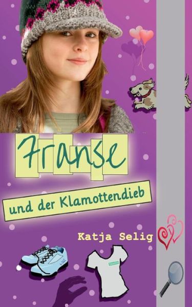 Cover for Katja Selig · Franse Und Der Klamottendieb (Paperback Book) [German edition] (2014)