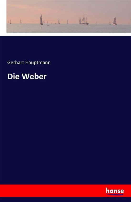 Cover for Hauptmann · Die Weber (Book) (2017)