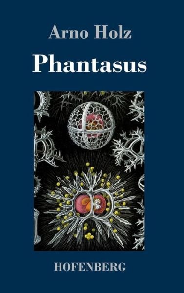 Phantasus - Holz - Książki -  - 9783743713673 - 15 maja 2017