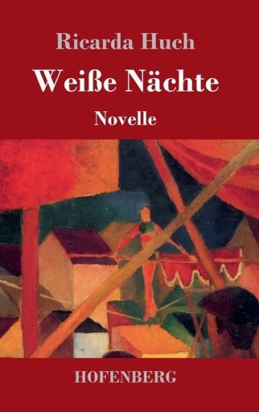 Cover for Huch · Weiße Nächte (Book) (2018)