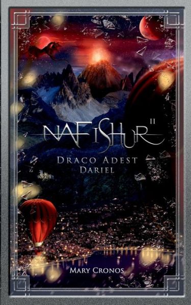 Cover for Mary Cronos · Nafishur - Draco Adest Dariel (Paperback Book) (2019)