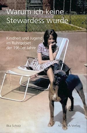 Cover for Ilka Scholz · Warum ich keine Stewardess wurde (Book) (2024)