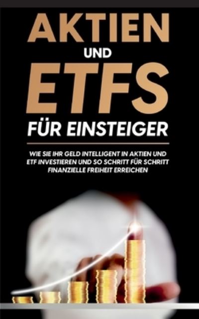 Cover for Johannes Maas · Aktien und ETFs fur Einsteiger (Paperback Book) (2021)