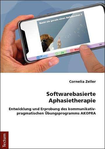 Cover for Zeller · Softwarebasierte Aphasietherapie (Book) (2018)