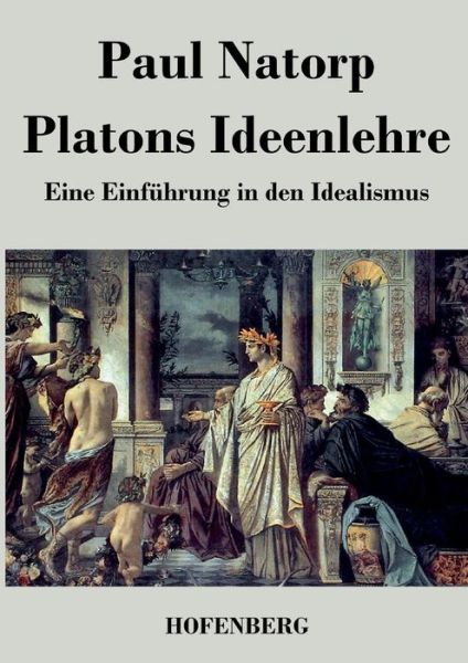 Cover for Paul Natorp · Platons Ideenlehre (Paperback Book) (2014)