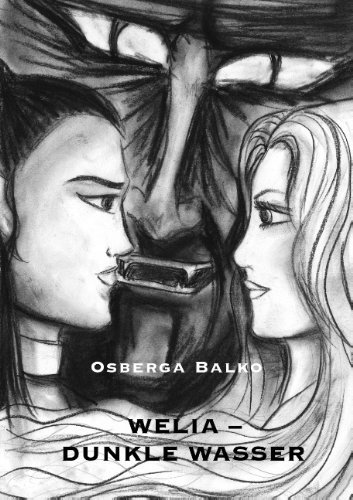Cover for Osberga Balko · Welia - Dunkle Wasser (Pocketbok) [German edition] (2012)