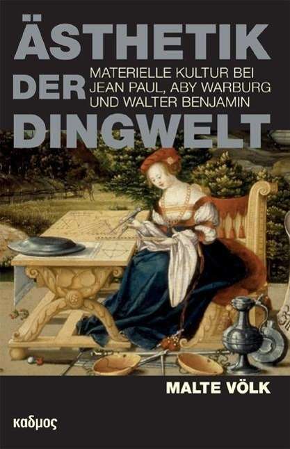 Cover for Völk · Ästhetik der Dingwelt (Book)