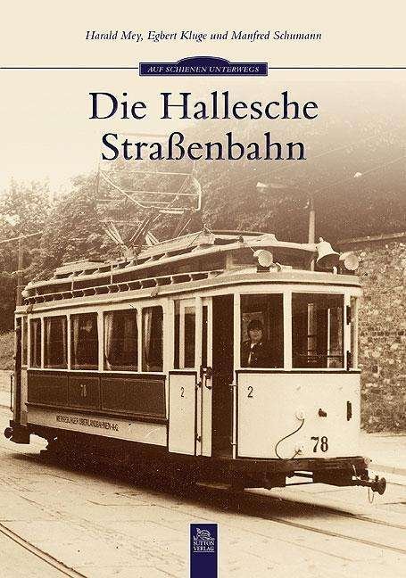 Cover for Mey · Hallesche Straßenbahn (Book)