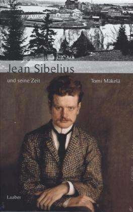Cover for Tomi MÃ¤kelÃ¤ · Große Komponisten u.i.Zeit. Sibelius (Bog)