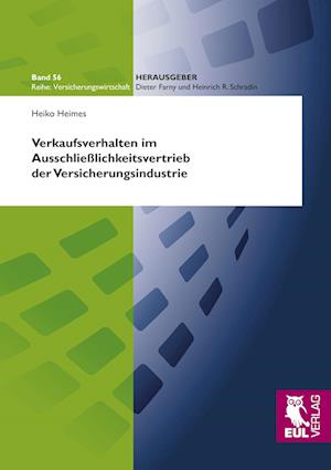 Cover for Heiko Heimes · Verkaufsverhalten im Ausschließlichkeitsvertrieb der Versicherungsindustrie (Paperback Book) (2009)
