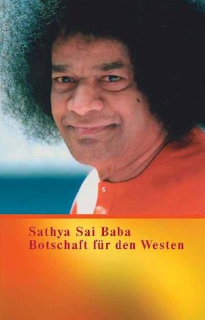 Cover for Sathya Sai Baba · Botschaft für den Westen (Paperback Book) (2012)