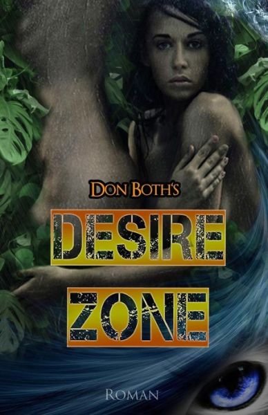 Cover for Don Both · Desirezone (Paperback Book) (2015)