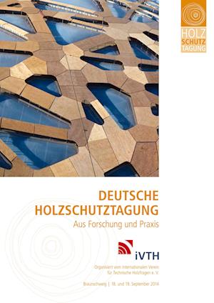 Cover for Rainer Marutzky · Deutsche Holzschutztagung. Aus Forschung und Praxis (Paperback Book) (2014)