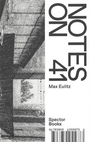 Cover for Max Eulitz · Notes On 41 (N/A) (2022)