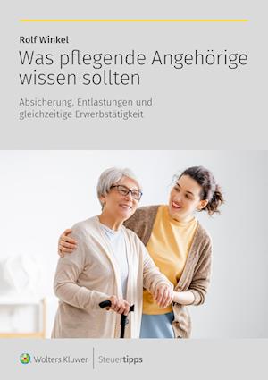 Cover for Rolf Winkel · Was pflegende Angehörige wissen sollten (Bok) (2024)