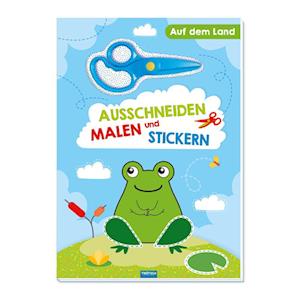 Cover for Trötsch Verlag GmbH &amp; Co.KG · Trötsch Bastelbuch mit Schere Ausschneiden, Malen und Stickern Auf dem Land (Buch) (2023)