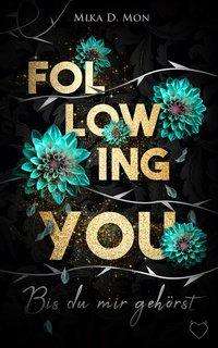 Cover for Mon · Following You (Book)