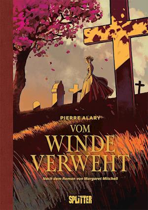 Cover for Pierre Alary · Vom Winde verweht (Graphic Novel). Band 1 (von 2) (Book) (2023)