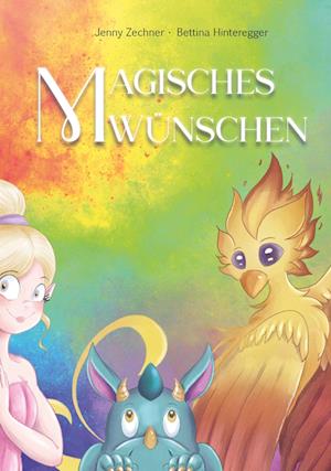 Cover for Jenny Zechner · Magisches Wünschen (Book) (2024)