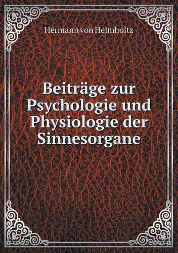 Cover for Hermann Von Helmholtz · Beiträge Zur Psychologie Und Physiologie Der Sinnesorgane (Paperback Book) [German edition] (2014)