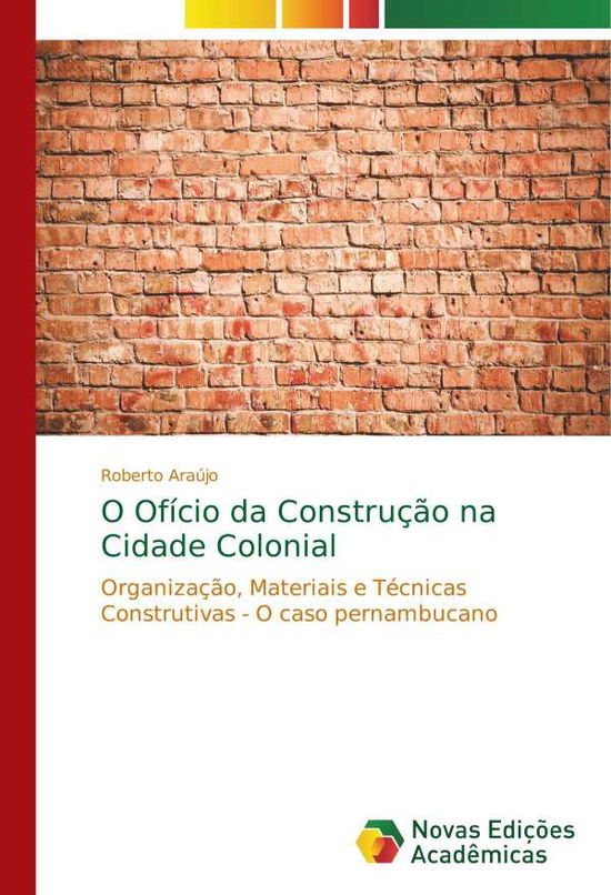 Cover for Araújo · O Ofício da Construção na Cidade (Bog) (2017)