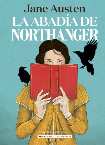 Abadía De Northanger - Jane Austen - Livros - Editorial Alma - 9788418395673 - 1 de fevereiro de 2023