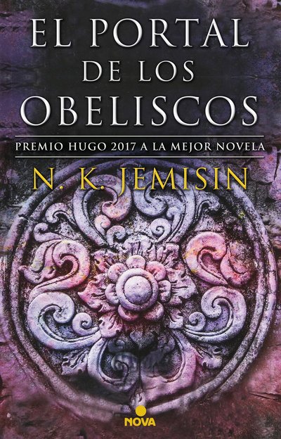 Cover for N. K. Jemisin · El portal de los obeliscos / The Obelisk Gate - La tierra fragmentada (Paperback Book) (2018)