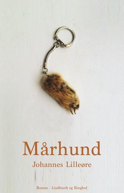 Cover for Johannes Lilleøre · Mårhund (Sewn Spine Book) [1st edition] (2016)