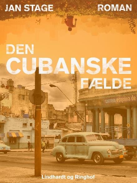 Cover for Jan  Stage · Den Cubanske Fælde (Heftet bok) [4. utgave] (2017)