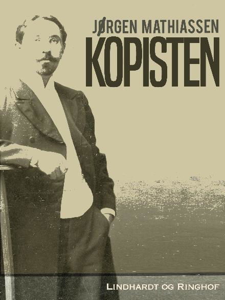 De oprigtige: Kopisten - Jørgen Mathiassen - Books - Saga - 9788711827673 - October 11, 2017